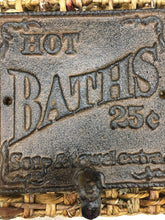 Load image into Gallery viewer, Cast Iron Hot Bath’s .25 Cents - Wall Towel Hook Plaque - Wall Hook - Bedroom Wall Hanger - Coatroom Organizer - Outdoor - Storage
