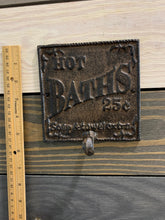 Load image into Gallery viewer, Cast Iron Hot Bath’s .25 Cents - Wall Towel Hook Plaque - Wall Hook - Bedroom Wall Hanger - Coatroom Organizer - Outdoor - Storage