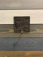 Load image into Gallery viewer, Cast Iron Hot Bath’s .25 Cents - Wall Towel Hook Plaque - Wall Hook - Bedroom Wall Hanger - Coatroom Organizer - Outdoor - Storage
